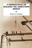 A Reminiscence on Building the Jamestown Bridge